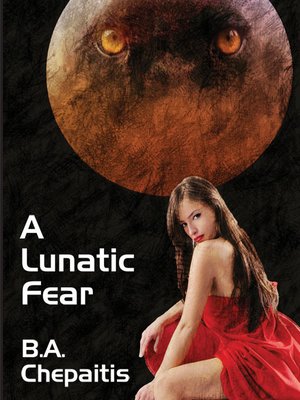 cover image of A Lunatic Fear